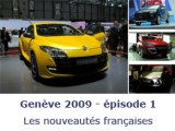 Genève 2009 :  les nouveautés françaises