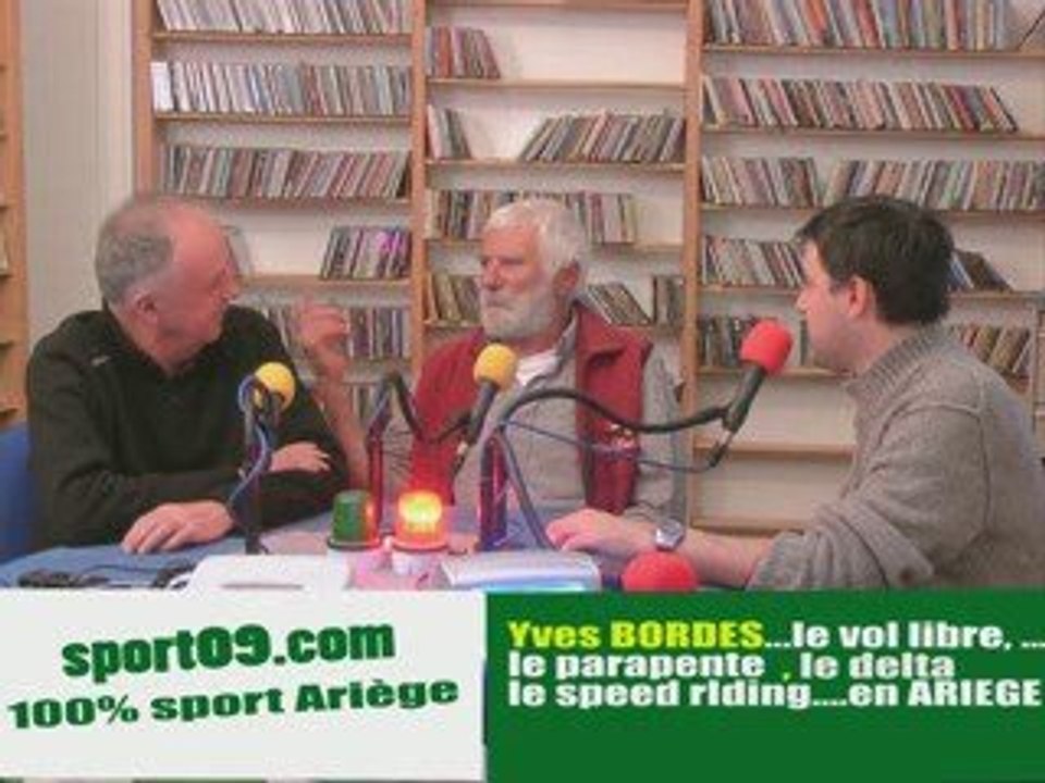 Rencontre avec ...Yves BORDES...LE VOL LIBRE en ARIEGE...