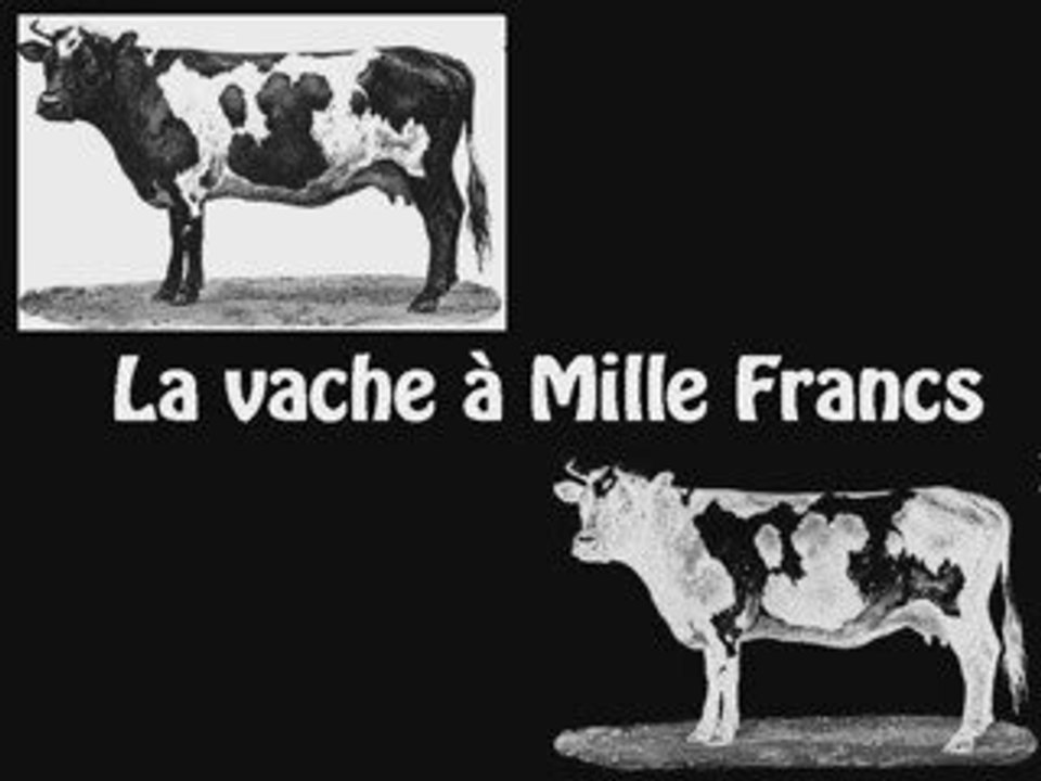La vache a 1000 francs