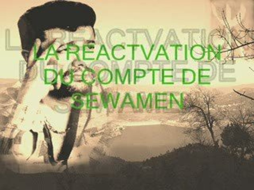 Réactivation du compte de Sewamen