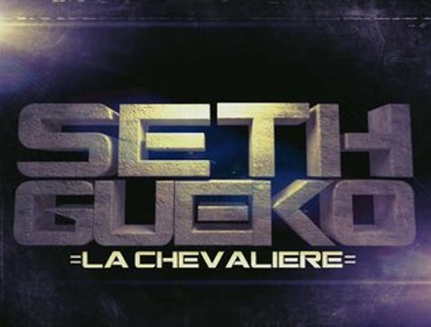 Exclu Seth Gueko La Chevalière 4 mai NEOCHROME
