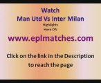 Manchester United 2-0 Inter Milan Highlights