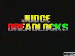 JUDGE DREADLOCKS