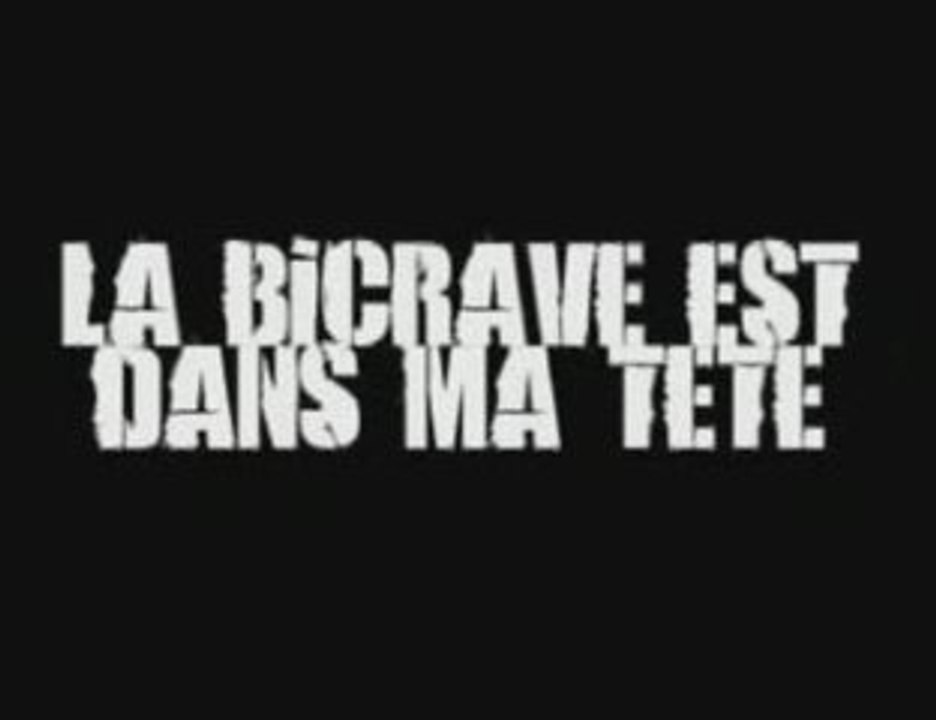 LA BICRAVE EST DANS MA TETE (Alpha 5.20-Bledoss-Shone)