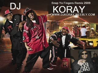 Dj Koray - Lil John Snap Yo Fingers 2009