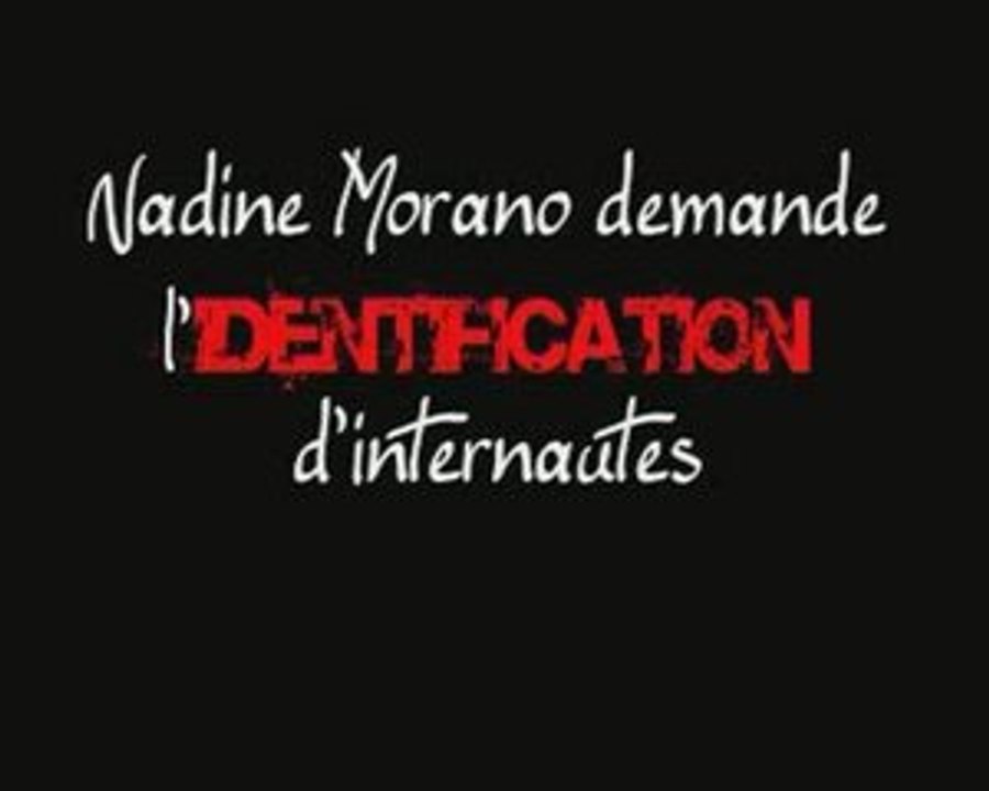 morano demande l'identification d' internautes