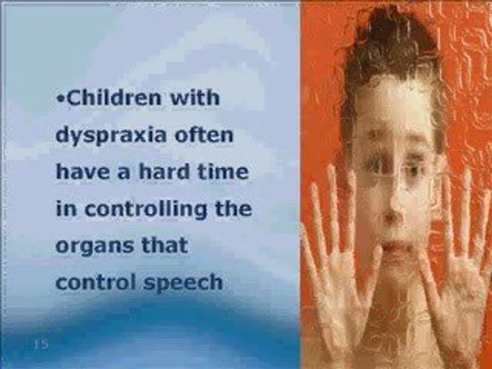 Dyspraxia in children - The Early Warning Systems
