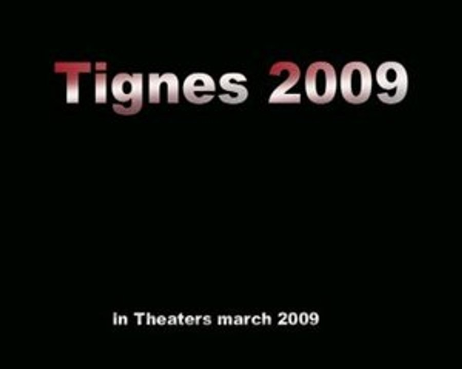 Trailer Tignes '09