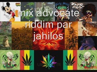 Mix advocate riddim par jahilos