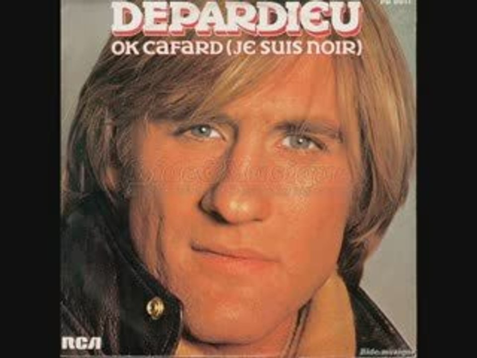 Gerard Depardieu - Ok cafard (je suis noir)
