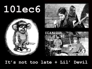 10LEC6 : IT'S NOT TOO LATE + LIL' DEVIL (LIVE 2009)