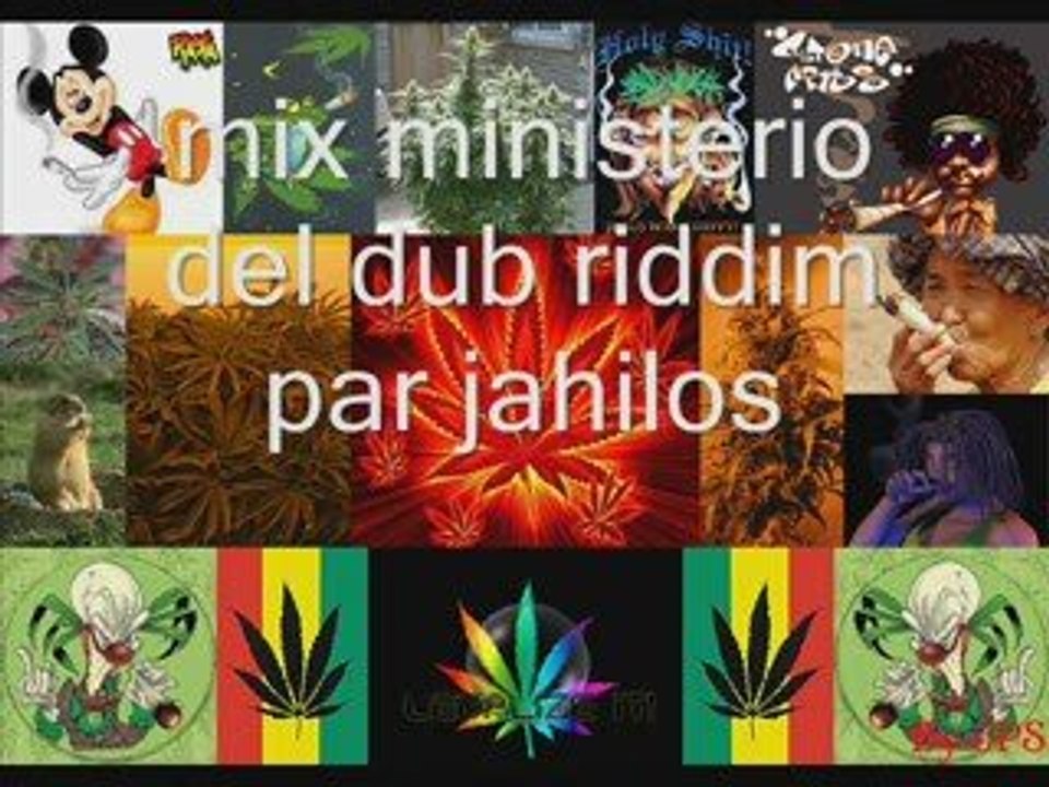 Mix ministerio del dub riddim par jahilos