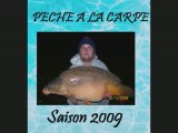 La Pêche à la carpe Saison 2009
