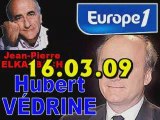 ITW de Hubert Védrine (16.03.09)