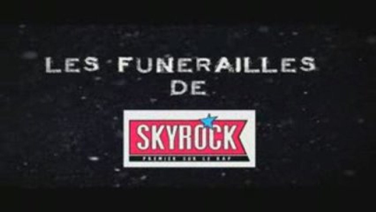 LES FUNERAILLES DE SKYROCK non censuré