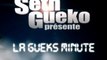 SETH GUEKO Guexx minute 00 