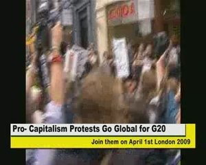 Pro Capitalists gather for G20 in London April 1st