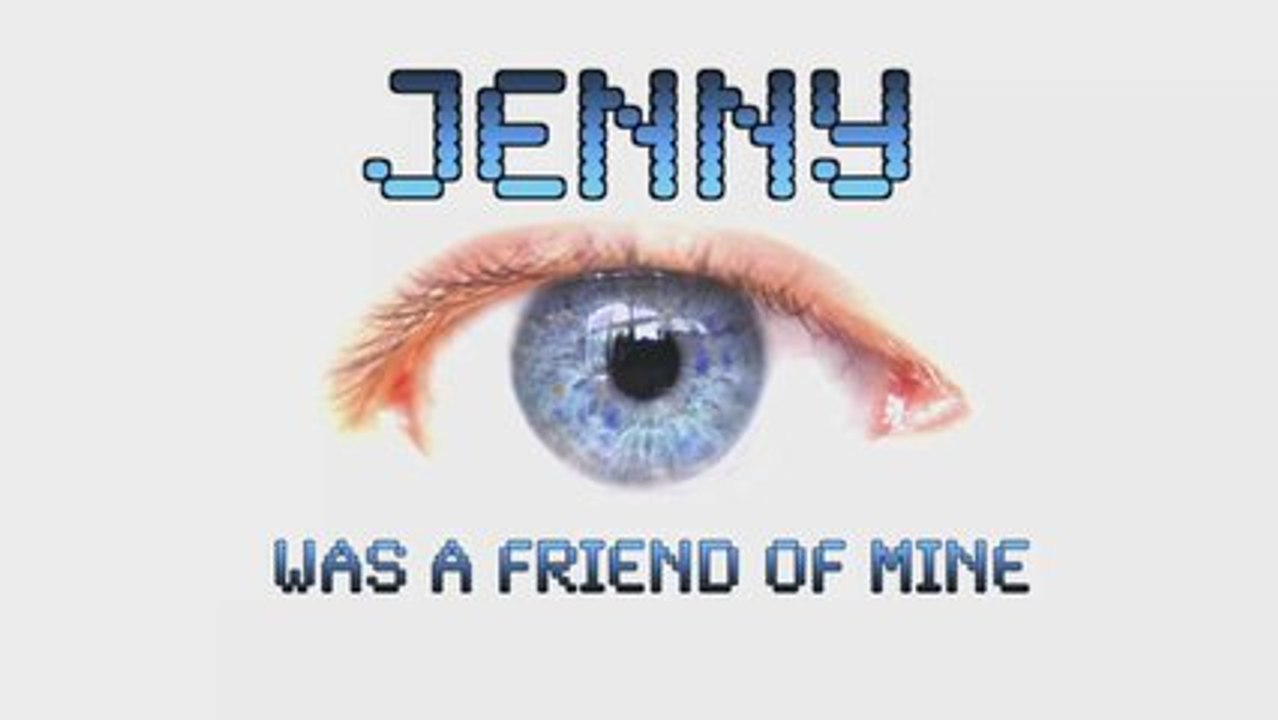 Episode 1 - Jenny Was A Friend Of Mine