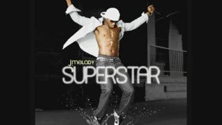 J. Melody - Superstar