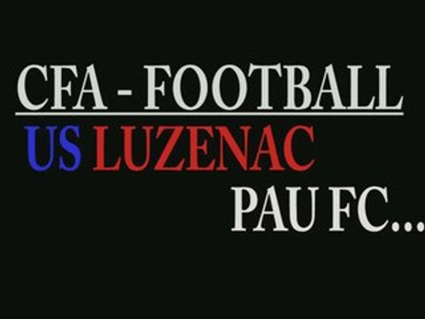 FOOTBALL CFA LUZENAC - PAU ARIEGE 09