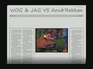 Wrath Of God  & JAG  vs Anub'Rekan