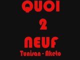 NEW TUNISIANO FT AKETO - KOI DE NEUF