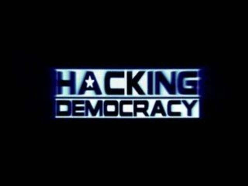 Hacking Democracy ("Pirater la démocratie")  1/5