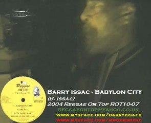 Reggae On Top : Barry Issac - Babylon City (live 2008)