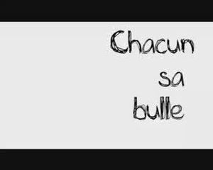 Chacun sa bulle