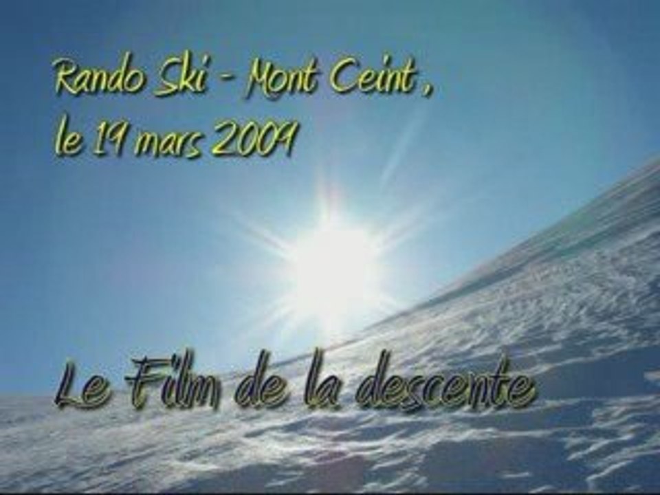 Rando Ski Mont Ceint - mars 2009