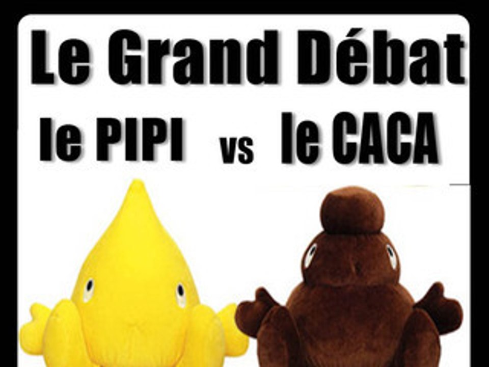 Le PIPI contre le CACA