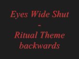 Eyes wide shut - Ritual Theme backmasking