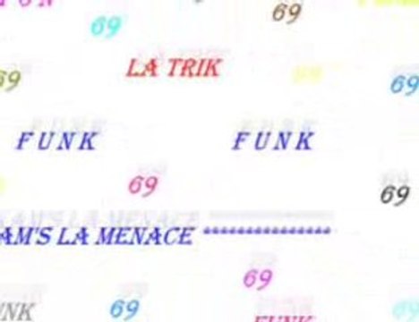 funk 69 la trik kam s la menace