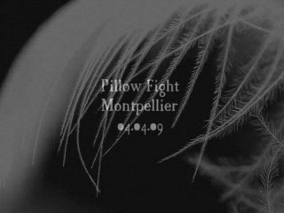 Pillow Fight Montpellier HD