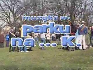 Muzyka w: parku na K.