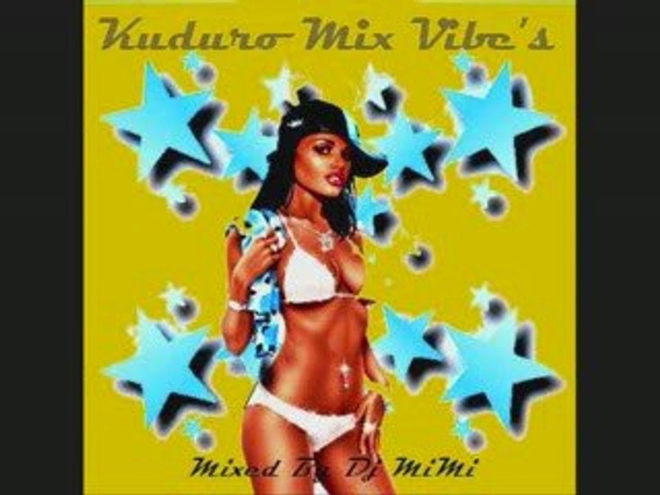 DJ MiMi - Kuduro mix Vibe's (2)