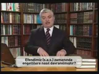 Efendimiz zamanında Engelliler