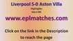 Liverpool 5-0 Aston Villa Highlights