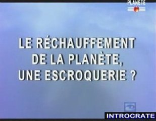RECHAUFFEMENT CLIMATIQUE : le mensonge...