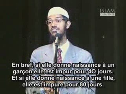 Zakir Naik Selon la Bible, la durée qu'une femme est impur