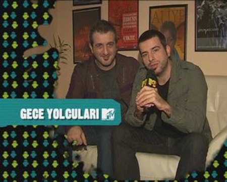 GECE YOLCULARI ''Yeni videomuz Mtv Türkiye'de!''