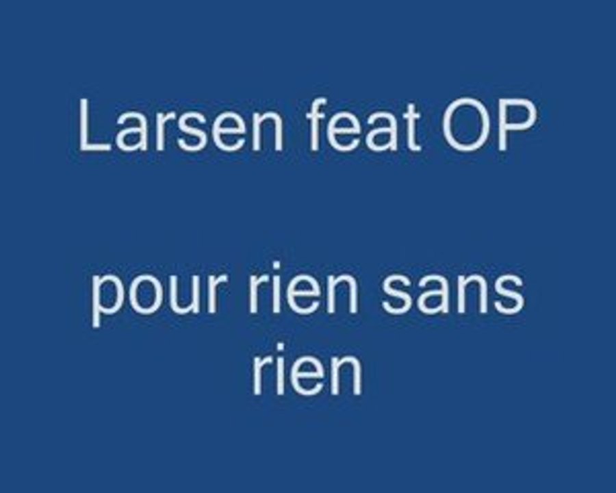 Larsen feat op