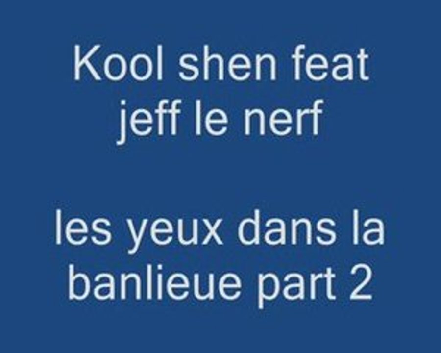 Kool shen feat jeff le nerf