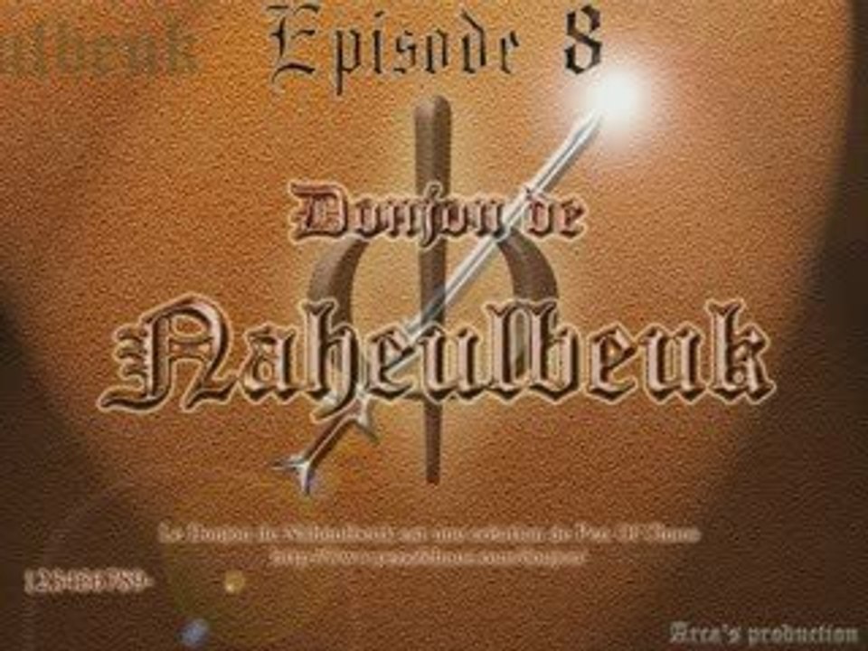 Episodes Donjon de Naheulbeuk 7 et 8