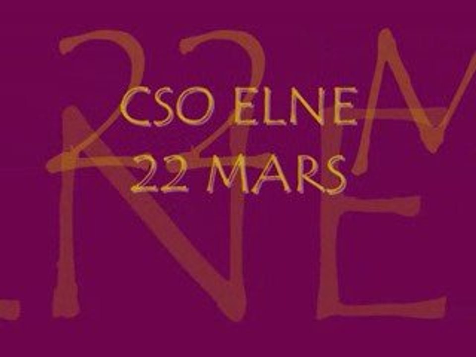 CSO ELNE 22 MARS
