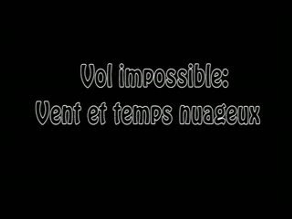 Vol impossible(tpe)