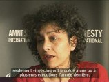 Peine de mort - Irène Khan, Secrétaire Générale d'Amnesty