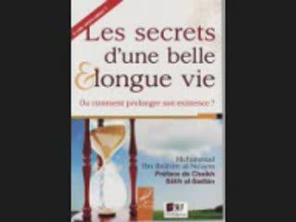 Les secrets d'une tres belle et longue vie3 R. Haddach