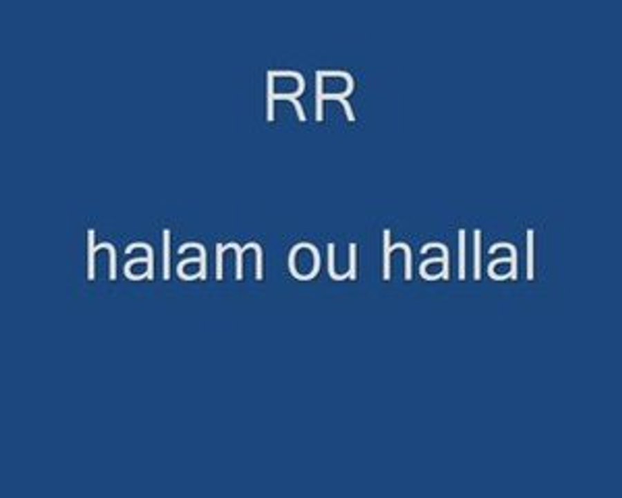 RR halam ou hallal