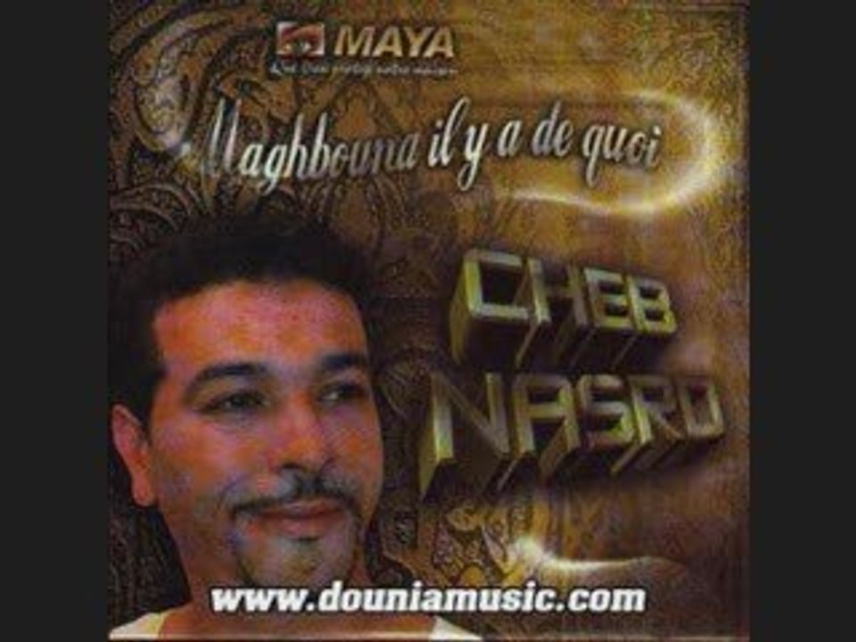 Cheb nasro-houbi lawalle-CHEB N A S R O  2008 NOUVEAU ALBUM